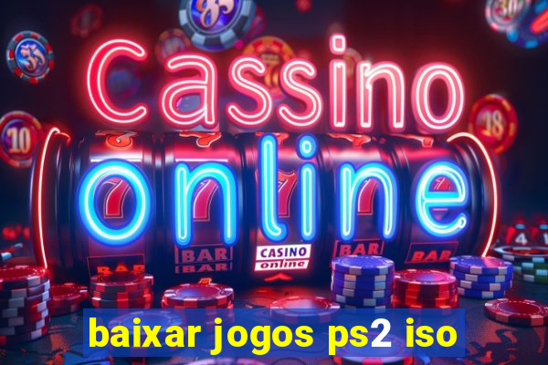 baixar jogos ps2 iso